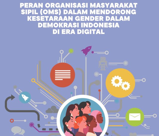 Peran OMS dalam Mendorong Kesetaraan Gender Pada Demokrasi Indonesia di Era Digital