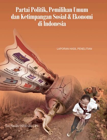 Partai Politik, Pemilihan Umum dan Ketimpangan Sosial & Ekonomi di Indonesia