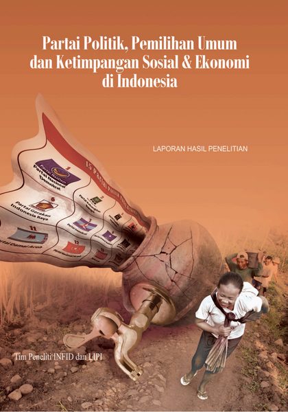 Partai Politik, Pemilihan Umum dan Ketimpangan Sosial & Ekonomi di Indonesia