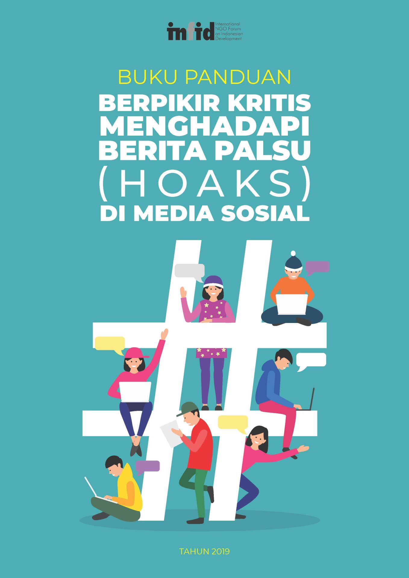 Buku Panduan Berpikir Kritis menghadapi Berita Palsu (Hoaks) di Media Sosial.