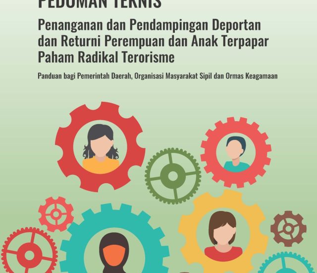 Buku Panduan Penanganan dan Pendampingan Deportan dan Returni Perempuan dan Anak Terpapar Paham Radikal Terorisme