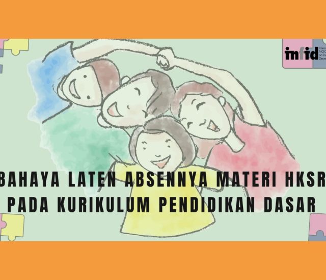 Bahaya Laten Absennya Materi HKSR Pada Kurikulum Pendidikan Dasar