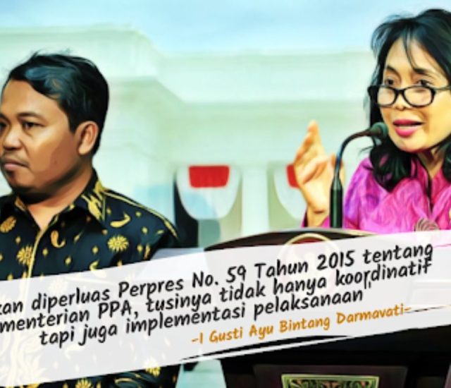 Menakar Perluasan Fungsi KPPPA dalam Pemenuhan Hak Perlindungan bagi Perempuan dan Anak Korban Kekerasan