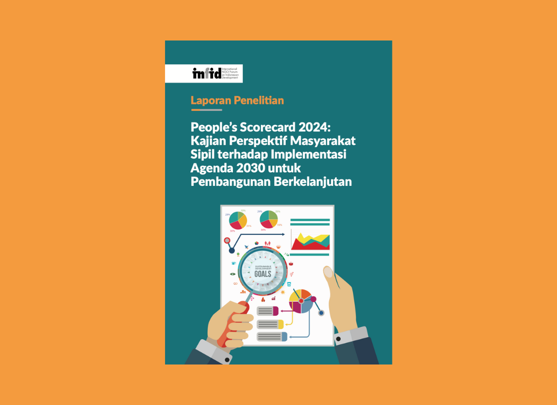 People’s Scorecard 2024: Kajian Perspektif Masyarakat Sipil terhadap Implementasi Agenda 2030 untuk Pembangunan Berkelanjutan