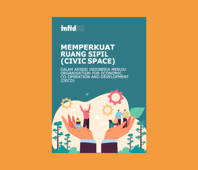 Memperkuat Ruang Sipil (Civic Space) dalam Aksesi Indonesia Menuju OECD