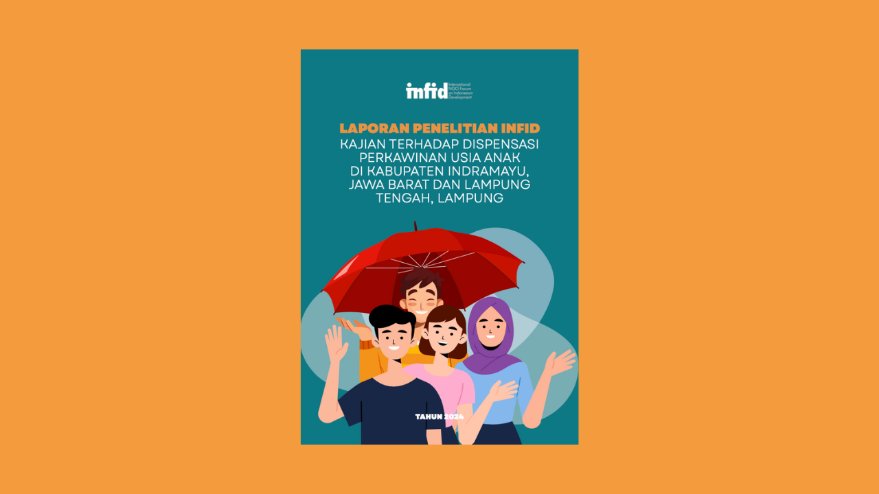 Kajian terhadap Dispensasi Perkawinan Usia Anak di Kabupaten Indramayu, Jawa Barat dan Lampung Tengah, Lampung